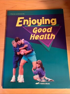 A Beka Enjoying Good Health Text, Quiz, and Worksheet Key